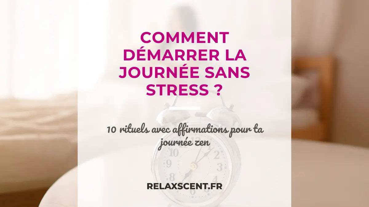 10 Rituels matinaux avec affirmations positives pour une journée sans stress