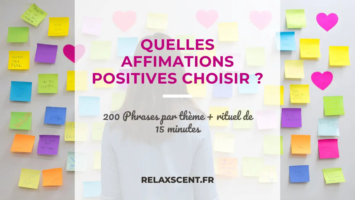 200 Affirmations positives puissantes pour transformer ton quotidien