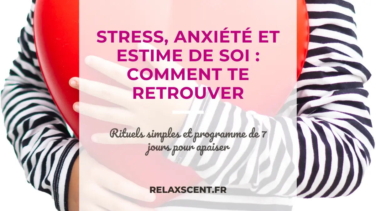 Routine Bien-être Estime de Soi : 7 Jours pour Retrouver Confiance en Toi