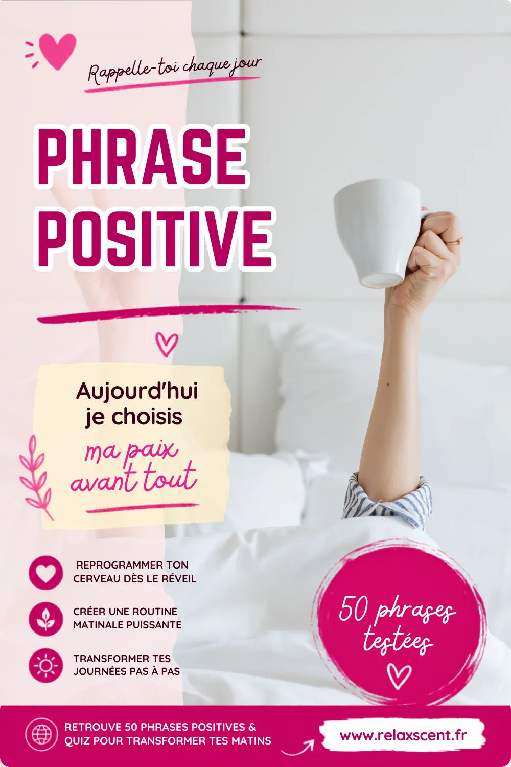 Phrase positive du matin : 50 affirmations pour transformer tes journées