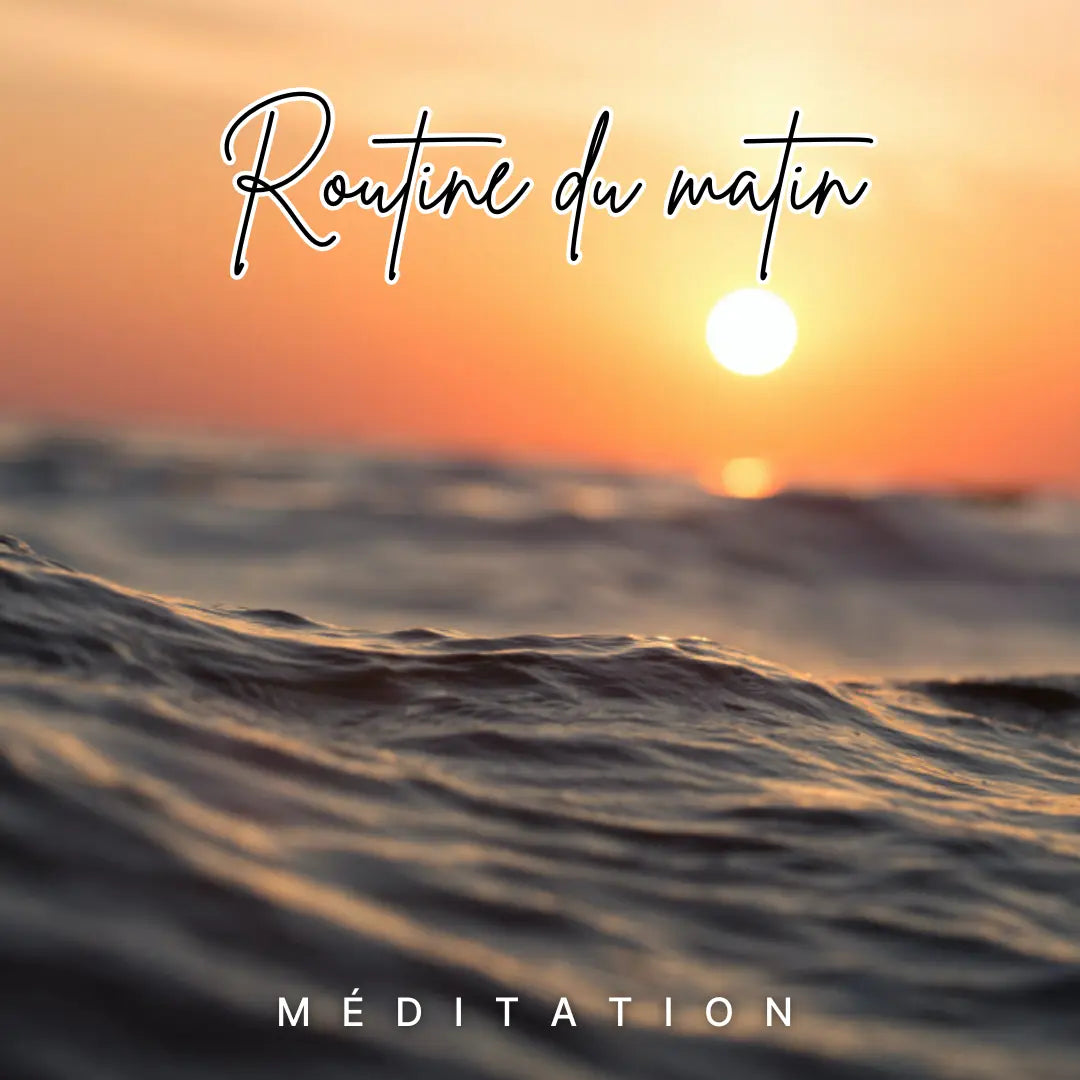 Lever de soleil sur une mer calme, symbolisant la méditation guidée et la routine du matin pour motivation et relaxation.