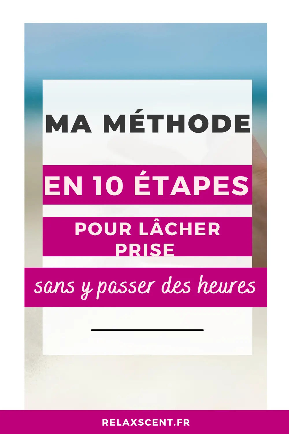10 Astuces pour intégrer le Lâcher-Prise dans ta routine quotidienne 🌸