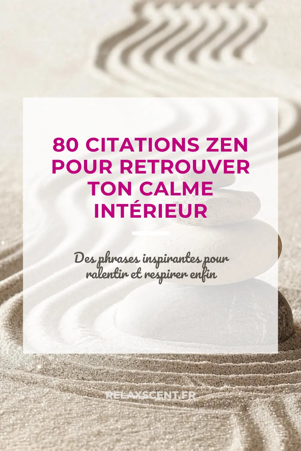 80 citations zen pour cultiver la sérénité au quotidien