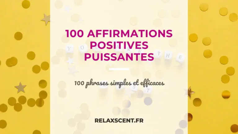 100 affirmations positives puissantes pour retrouver confiance et sérénité