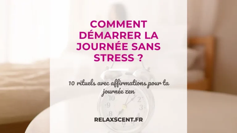 10 Rituels matinaux avec affirmations positives pour une journée sans stress