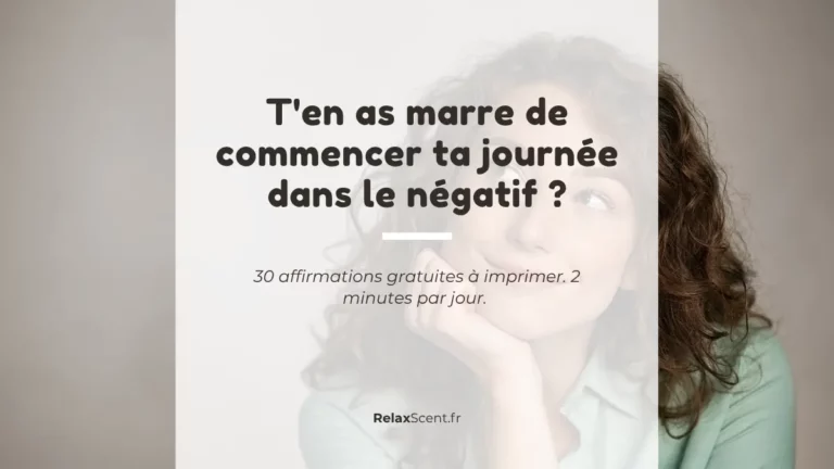 Cartes d'affirmations positives du matin à imprimer gratuitement - 30 affirmations pour reprogrammer ton cerveau