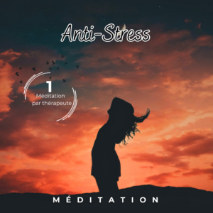 Méditation Anti-stress