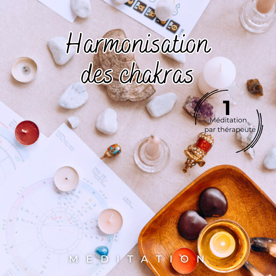 Méditation guidée : harmonisation des chakras