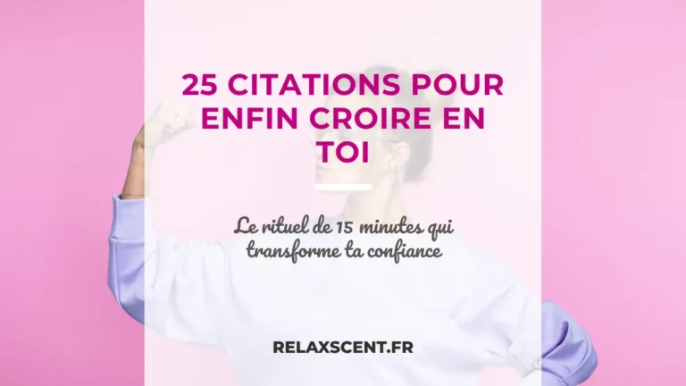 Citations pour croire en soi : 25 phrases et proverbes inspirants
